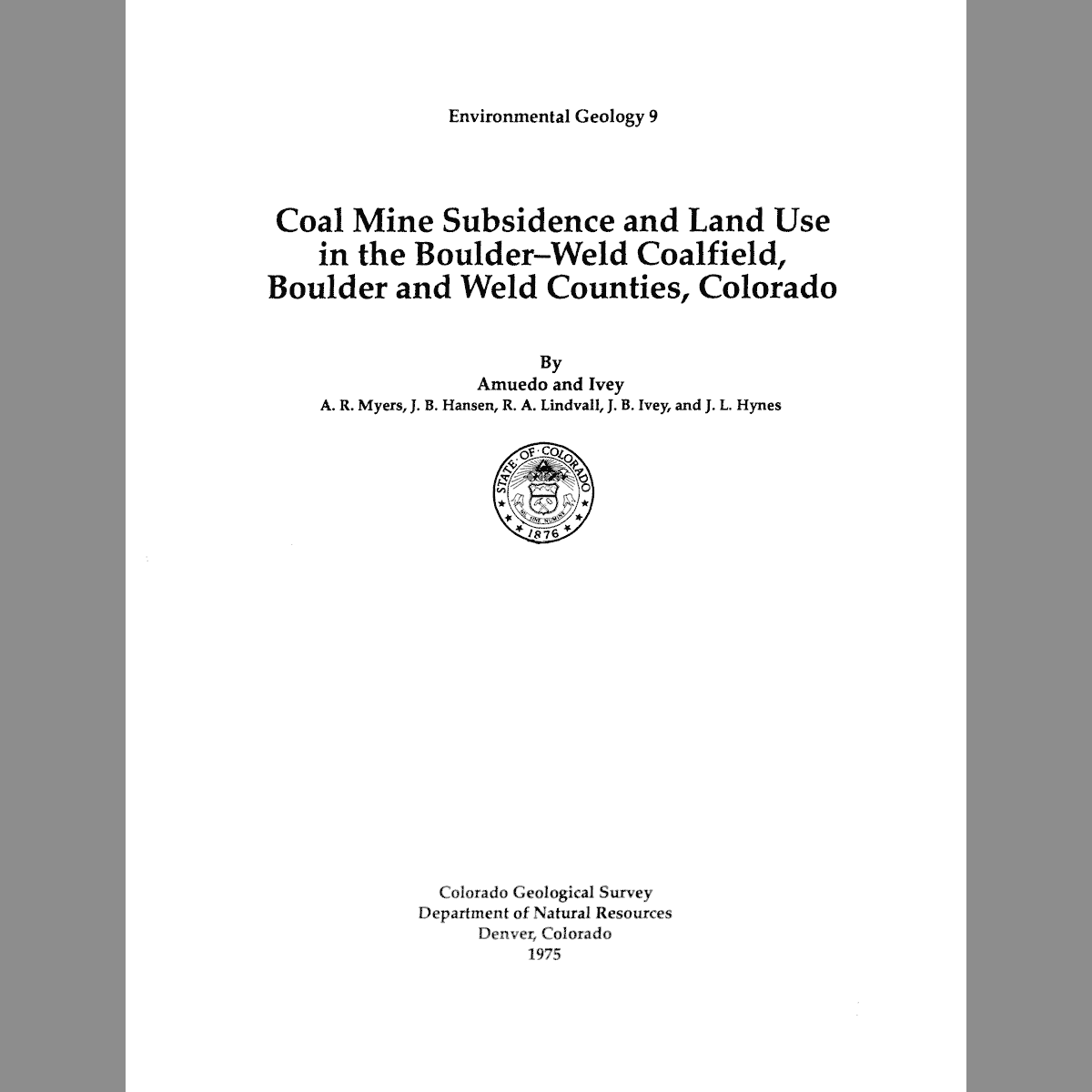 EG-09 Coal Mine Subsidence and Land Use in the Boulder-Weld Coalfield: Boulder and Weld Counties
