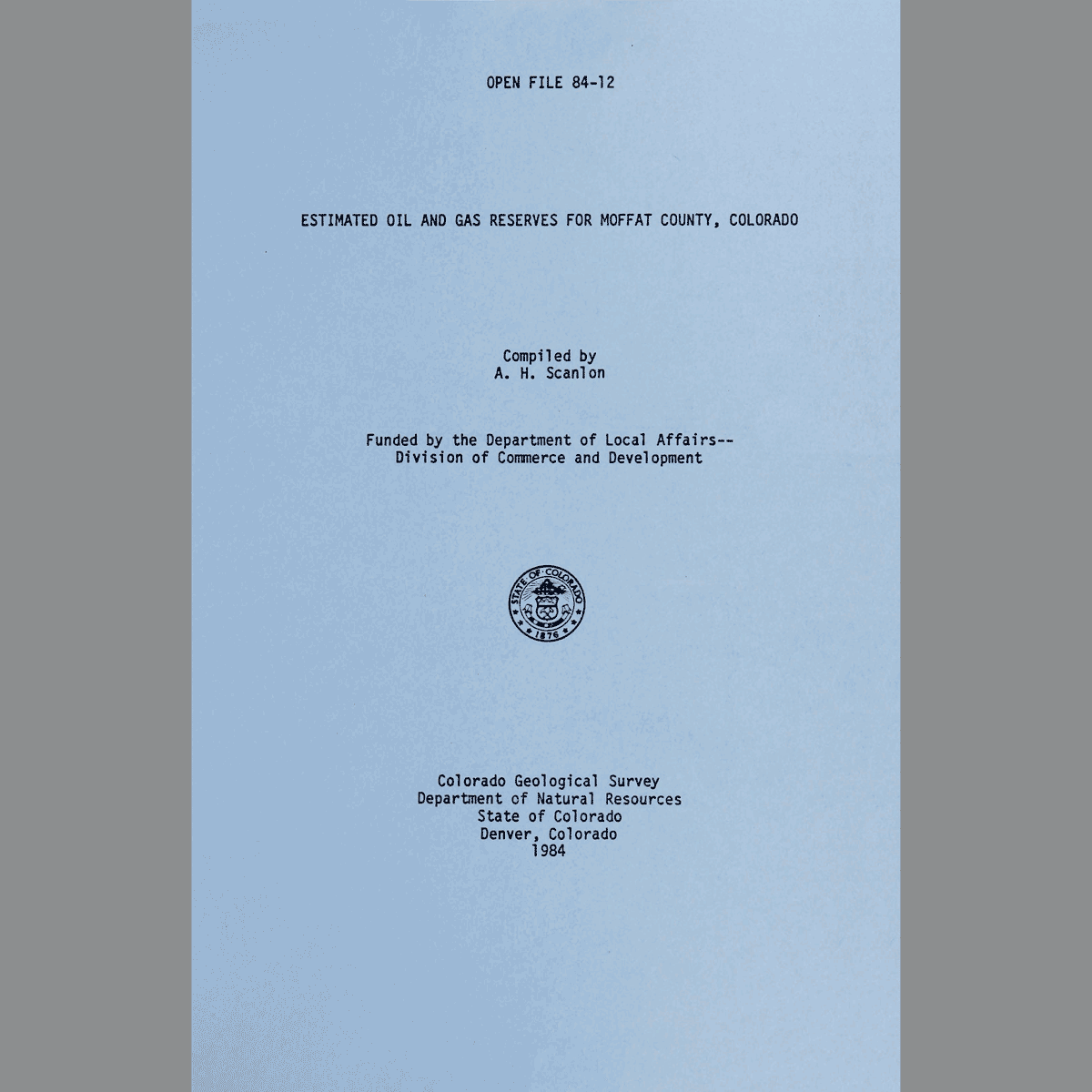 OF-84-12 Estimated Oil and Gas Reserves for Moffat County